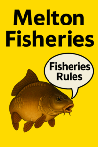 Fishing rules at Melton Fisheries – day ticket lake in Suffolk